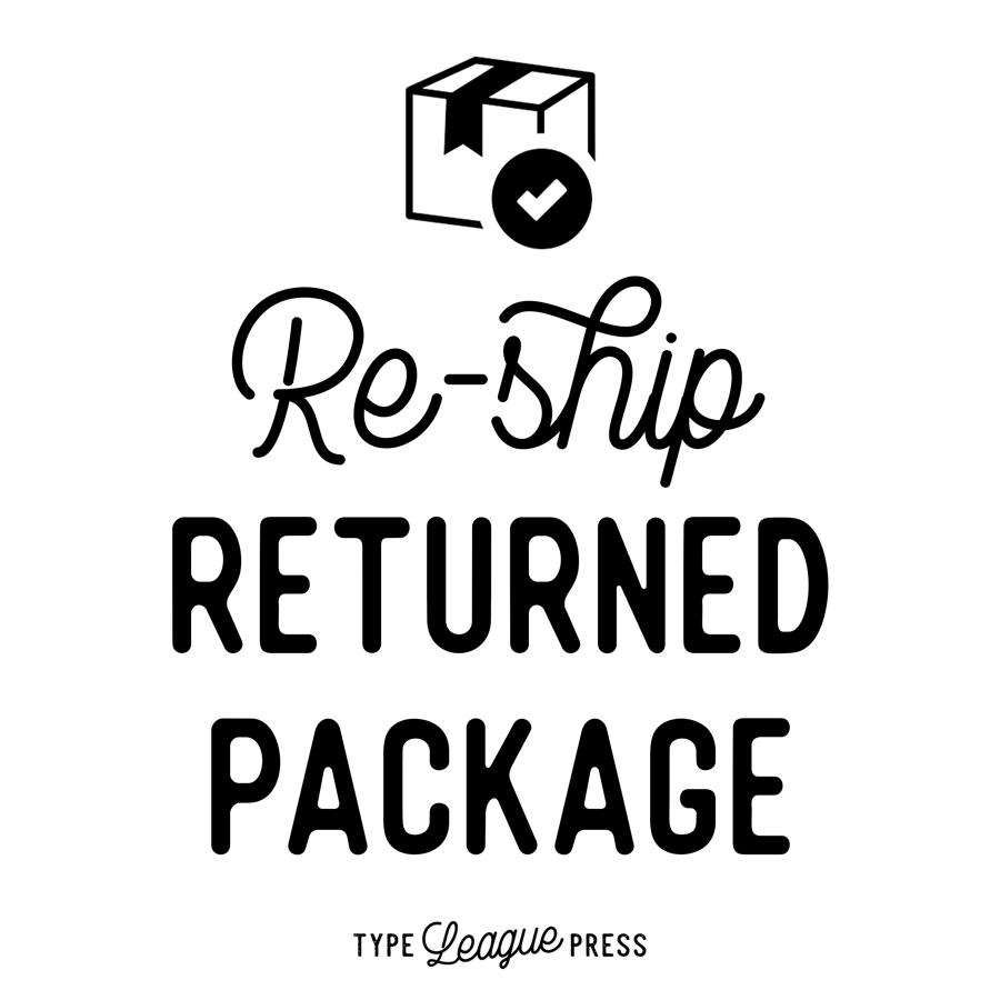 RESHIP my Package Type League Press
