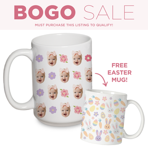 BOGO: Personalized Flower Mug + 11 oz Easter Mug