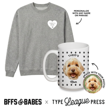 Load image into Gallery viewer, BFFS &amp; Babes X Type League Press: Dog Moms Bundle - Personalized Sweatshirt and Mug
