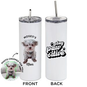 Personalized Pet Skinny Tumbler with Design Phrase on Back