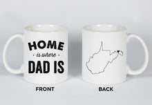 Load image into Gallery viewer, Home is Where Dad is Personalized Mug
