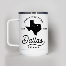 Load image into Gallery viewer, Greetings from Dallas Travel Mug
