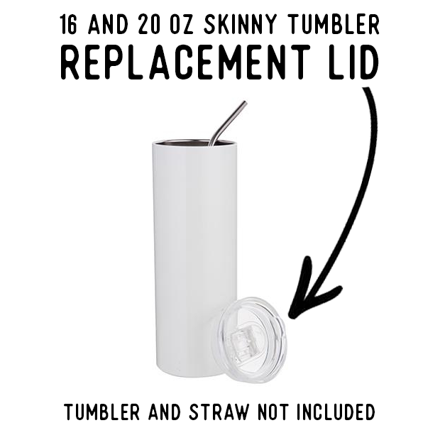 Skinny Tumbler Replacement Lid