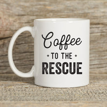 Load image into Gallery viewer, Coffee to the Rescue Mug
