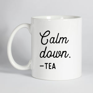 Calm Down Tea Mug