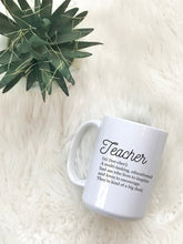 Load image into Gallery viewer, Teacher Definition Mug
