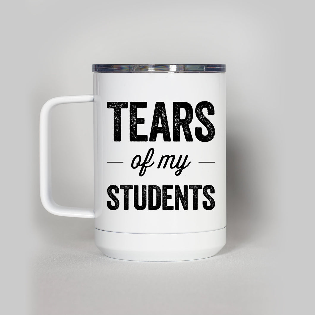 Tears of My Students Travel Mug