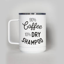 Load image into Gallery viewer, Dry Shampoo Mug Travel Mug
