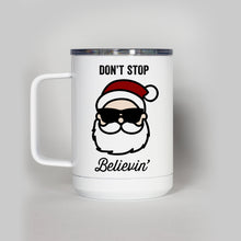 Load image into Gallery viewer, Don&#39;t Stop Believing Travel Mug
