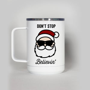 Don't Stop Believing Travel Mug