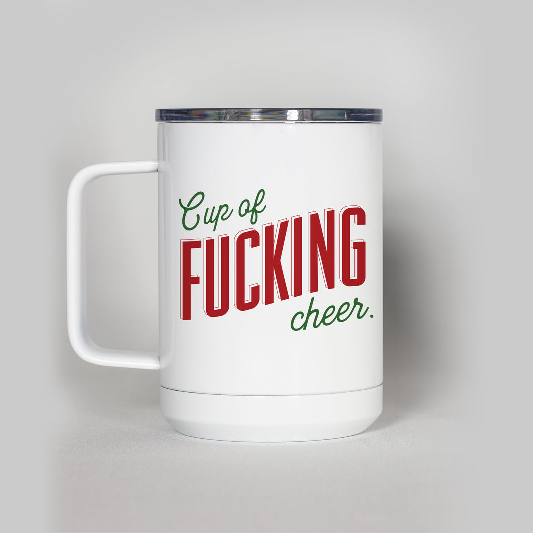 Cup of F*cking Cheer Travel Mug