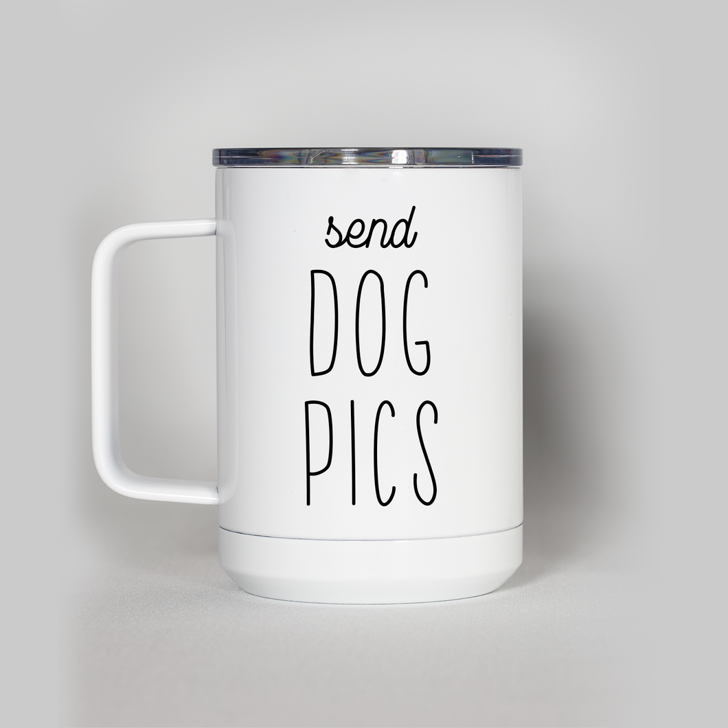 Send Dog Pics Travel Mug