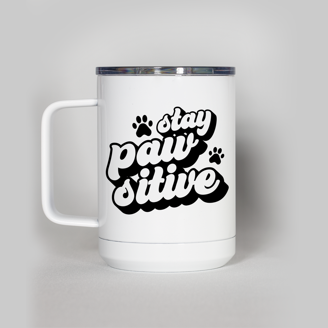 Stay Pawsitive Travel Mug